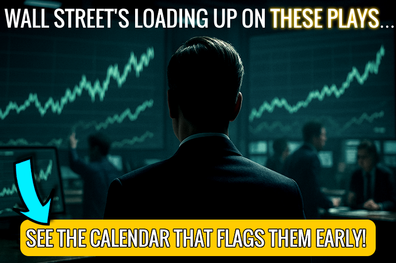 Image ad that says "WALL STREET'S LOADING UP ON THESE PLAYS" and a button that says "SEE THE CALENDAR THAT FLAGS THEM EARLY!". The image is us watching over the shoulder of a trader as he looks at bullish trading screens.